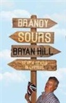 Bryan Hill - Brandy Sours