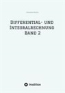 Christian Stetter - Differential- und Integralrechnung Band 2