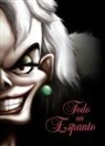 Walt Disney - Todo un espanto : una historia de Cruella de Vil