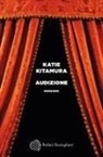 Katie Kitamura - Audizione