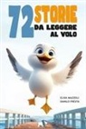 Elisa Mazzoli - 72 storie da leggere al volo