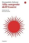 Maharaj Nisargadatta - Alla sorgente dell'essere
