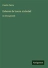 Camilo Fabra - Deberes de buena sociedad