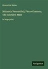 Honoré de Balzac - Melmoth Reconciled; Pierre Grassou; The Atheist's Mass