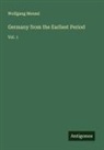 Wolfgang Menzel - Germany from the Earliest Period