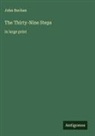 John Buchan - The Thirty-Nine Steps