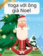 Marcy Schaaf - Yoga v¿i ông già Noel (Vietnamese English Bilingual) Yoga with Santa