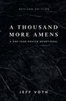 Jeff Voth - A Thousand More Amens, Revised Edition