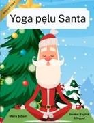 Marcy Schaaf - Yoga p¿lu Santa (Yoruba / English Bilingual) Yoga with Santa