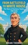 Brian Thomas - From Battlefield to White House