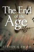 Steven A Smith, Steven A. Smith - The End of the Age