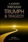 Milky Harris - A Journey Through Triumph & Tragedy