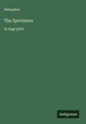 Xenophon - The Sportsman