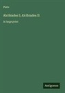 Plato - Alcibiades I; Alcibiades II