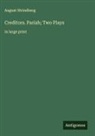August Strindberg - Creditors. Pariah; Two Plays