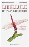 Klaas-Douwe B. Dijkstra, Asmus Schröter, Richard Lewington - Libellule d'Italia e d'Europa