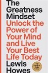 Lewis Howes, Howes Lewis - Greatness Mindset