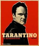 Tom Shone - Tarantino : A Retrospective (Hardback)