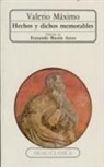 Publio Valerio Máximo - Nueve libros de hechos y dichos memorables