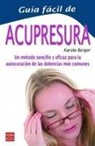 Karola Berger - Guía fácil de acupresura