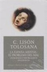 Carmelo Lisón Tolosana - La España mental 2 : el problema del mal : demonios y exorcismos en Galicia