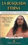 Paramhansa Yogananda - La Busqueda Eterna