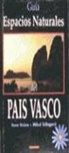 Enea Itxina, Mikel Tellagorri Goikoetxea - Guía de los espacios naturales del País Vasco