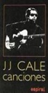J. J. Cale, Alberto Manzano Lizandra - Canciones de J. J. Cale