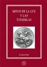 Juan García Font - Mitos de la luz y las tinieblas