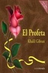 Gibran Jalil Gibran - El Profeta