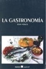 Jean Vitaux - La gastronomía