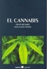 Denis Richard, Jean-Louis Senon - El cannabis