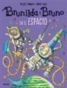 Korky Paul, Valerie Thomas - Brunilda y Bruno. En el espacio