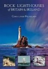 Christopher Nicholson - Rock Lighthouses of Britain & Ireland