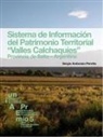 Sergio Ambrosio Perotta - Sistema de información del patrimonio territorial "Valles Calchiquíes" : provincia de Salta-Argentina