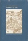 Urbs beata Hierusalem : los viajes a Tierra Santa en los siglos XVI-XVII