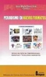 Periodismo en nuevos formatos