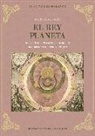 Julio Velez-Sainz - El rey planeta : suerte de una divisa en el entramado encomiástico en torno a Felipe IV