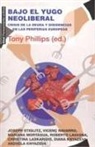 Bajo el yugo neoliberal : crisis de la deuda y disidencias en las periferias europeas