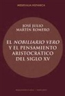 José Julio Martín Romero - El Nobiliario vero y el pensamiento aristocrático del siglo XV