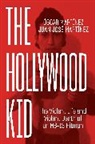 Juan Martinez, Oscar Martinez, Juan José Martínez, Óscar Martínez, Martinez Juan, Óscar Matínez - The Hollywoood Kid