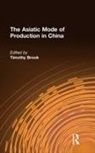 Timothy Brook - The Asiatic Mode of Production in China