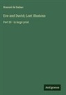 Honoré de Balzac - Eve and David; Lost Illusions