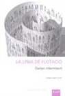 Eulàlia Lledó - La linea de flotació : dietari intermitent