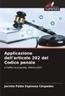 Jacinto Pablo Espinoza Céspedes - Applicazione dell'articolo 202 del Codice penale