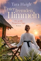 Tara Haigh - Unter fremden Himmeln