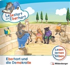 Mildenberger Verlag GmbH - Lesestart mit Eberhart: Eberhart und die Demokratie