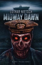 Lothar Nietsch - Midway Trilogie