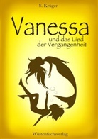 Sofie Krüger, Sofie Krüger - Vanessa und das Lied der Vergangenheit