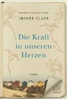 Imogen Clark - Die Kraft in unseren Herzen